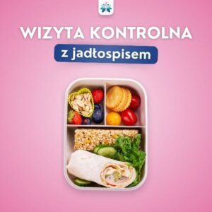 wizyta kontrolna z jadłospisem